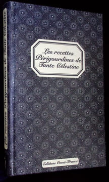 Les recettes périgourdinnes de Tante Céleqstine. . Bonis (Françoise) - Voy Marie-Brigitte (illustration).
