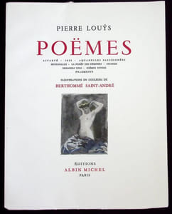 Poëmes - Astarté . Iris . Aquarelles Passionnées . Hyvernales . La forêt des Nymphes . Stances . Derniers Vers . Illustrations de Bartholommé Saint-André.