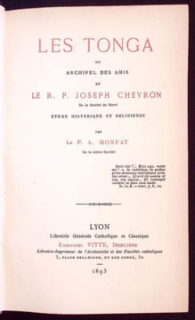 Les Tonga. Ou archipel des amis et le R. P. Joseph Chevron De la Société de Marie - Étude Historique et religieuse. . Monfat ( Antoine)