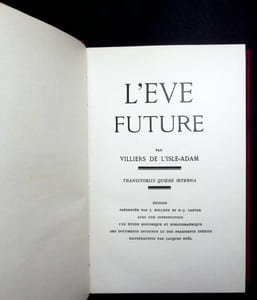 L'Eve future. Transistoriis quaere aeterna. Présentée par J. Bollery et P.- J Castex.