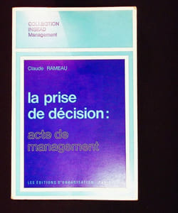 La prise de décision : acte de management.