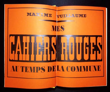 Mes cahiers rouges au temps de la Commune. 