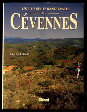 Les plus belles randonnées des Cévennes. . CHIVAS (Chantal)