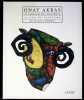 Onay Akbas - Le carnaval de l'existence. 25 ans de peinture.. Monnin (Françoise)