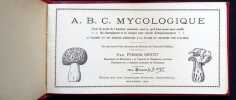 A.B.C Mycologique.. Seyot