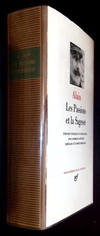 Les Passions et la Sagesse. Édition établie et présentée par Georges Bénézé. Préface de André Bridoux.