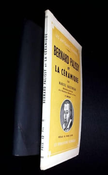 Bernard Palissy et la Céramique.. Gastineau (Marcel)