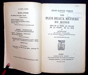 Les plus beaux métiers du Monde. Ceux de la Terre, du village, de la forêt, de la mer. Anthologie de textes littéraires et de monographies professionnelles.