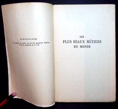 Les plus beaux métiers du Monde. Ceux de la Terre, du village, de la forêt, de la mer. Anthologie de textes littéraires et de monographies ...
