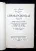 Correspondance 1870-1924 - 1 - L'&eacute;tablissement de la r&eacute;publique - Le protectorat Tunisien - La r&eacute;gence en Espagne - La Turquie d'Abd Ul Hamid. Avec un ...