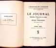 LE JOURNAL . Origines, &eacute;volution et r&ocirc;le de la presse p&eacute;riodique.. Weill (Georges)