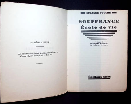 Souffrance école de vie. Préface de François Mauriac.. Fouché (Suzanne)