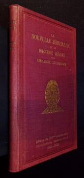 La nouvelle Jérusalem et sa doctrine céleste. . Swedenborg (Emmanuel)