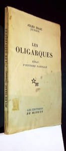Les Oligarques. Essai d'histoire partiale.