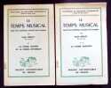 Le temps musical. Essai d'une esth&eacute;tique nouvelle de la musique. I - LA Forme Sonore et la Forme Rythmique. II - La forme musicale. . Brelet (Gis&egrave;le)