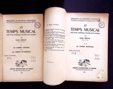 Le temps musical. Essai d'une esthétique nouvelle de la musique. I - LA Forme Sonore et la Forme Rythmique. II - La forme musicale. 