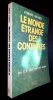 Le monde &eacute;trange des contact&eacute;s. Les E.T son parmi nous. . Guieu (Jimmy)