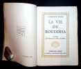 La vie du Bouddha d'apr&egrave;s les textes de l'Inde ancienne. . Herold (A.-Ferdinand)