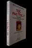 Toc ou pas Toc ? Reconna&icirc;tre un trouble obsessionnel compulsif et le gu&eacute;rir. Pr&eacute;face du Pr Bernard Granger. . Lamani&egrave;re (Franck)