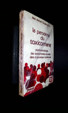 Le personne du Toxicomane. Psychologie des toxicomanies actuelles dans la jeunesse occidentale. . Oughourlian ( Jean-Michel)