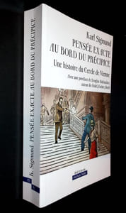 Pensée exacte au bord du précipice. Une histoire du cercle de Vienne