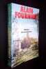 Alain Fournier Esquisses d'un second roman. Introduction d'Alain Rivi&egrave;re. Edition critique de Gabriella Manca.. Blanchet (Colombe)