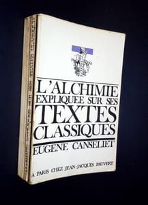L'Alchimie expliquée sur ses textes classiques.