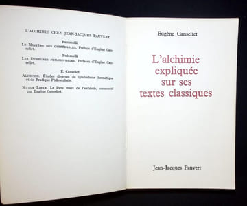 L'Alchimie expliquée sur ses textes classiques.