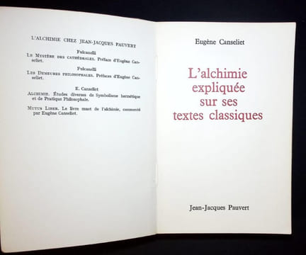 L'Alchimie expliquée sur ses textes classiques.. Canseliet (Eugène)