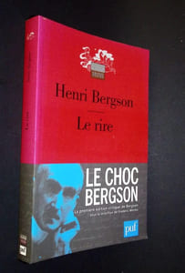 LE RIRE. Le choc Bergson. La première édition critique de Bergson.