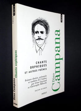 Champs Orphique et autres poèmes. Poèmes choisis, présentés et traduits de l'italien. . Campana (Dino)