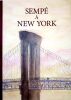 Semp&eacute; &agrave; New York. . Semp&eacute;.