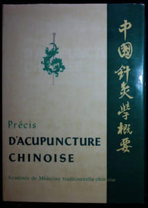 Précis d'Acupuncture Chinoise.