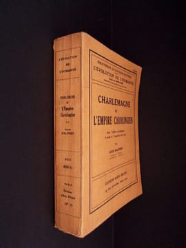 Charlemagne et l'Empire Carolingien. . Halphen Louis