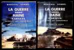 La guerre sans haine . Carnets. I - Les ann&eacute;es de Victoire. II - Les ann&eacute;es de d&eacute;faite.. Rommel (Mar&eacute;chal) - Liddelle-Hart.