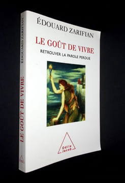 Le goût de vivre. Retrouver la parole perdue. . Zafiran (Edouard)