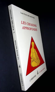 Les Chi-Kong approfondis. 