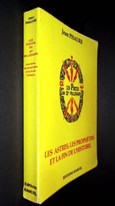 Les astres, les prophéties et la fin de l'histoire.