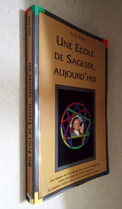 Une école de sagesse, aujourd'hui.