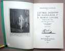 Lettres in&eacute;dites de Napol&eacute;on &agrave; Jos&eacute;phine.. Napol&eacute;on (Louis Madelin)