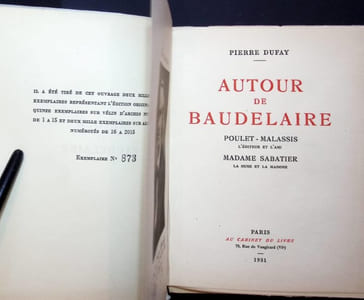 Autour de Baudelaire. Poulet-Malassis l'éditeur et l'ami - Madame Sabatier La muse et la Madone.