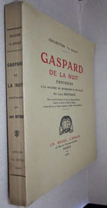 Gaspard de la nuit. Fantaisies à la manière de Rembrands et de Callot. 