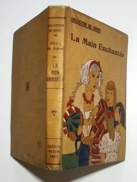 La main enchantée.. Nerval (Gérard de)