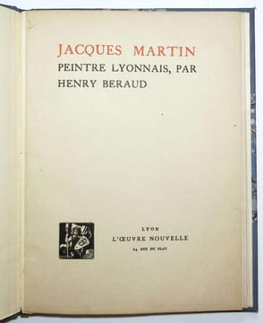 Jacques Martin Peintre Lyonnais.. Béraud (Henri)