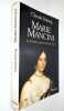 Marie Mancini La premi&egrave;re passion de Louis XIV.. Dulong (Claude)