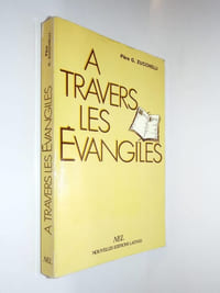 A travers les évangiles.