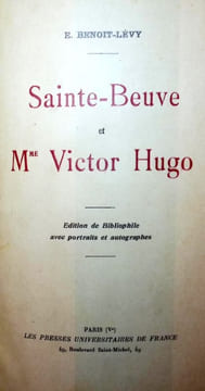 Sainte Beuve et Mme Victor Hugo. . Benoit-Lévy ( Edmond)