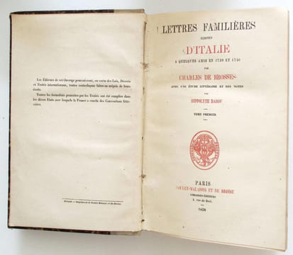 Lettres familières écrites d'Italie à quelques amis en 1739 et 1740 Avec une étude littéraire et des notes par Hippolyte Babou. Tomes 1 et 2.. Brosses ...
