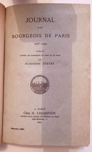 Journal d'un bourgeois de Paris, 14051449, publié d'après les manuscrits de Rome et de Paris.
