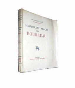 Surprenant procès d'un bourreau. 